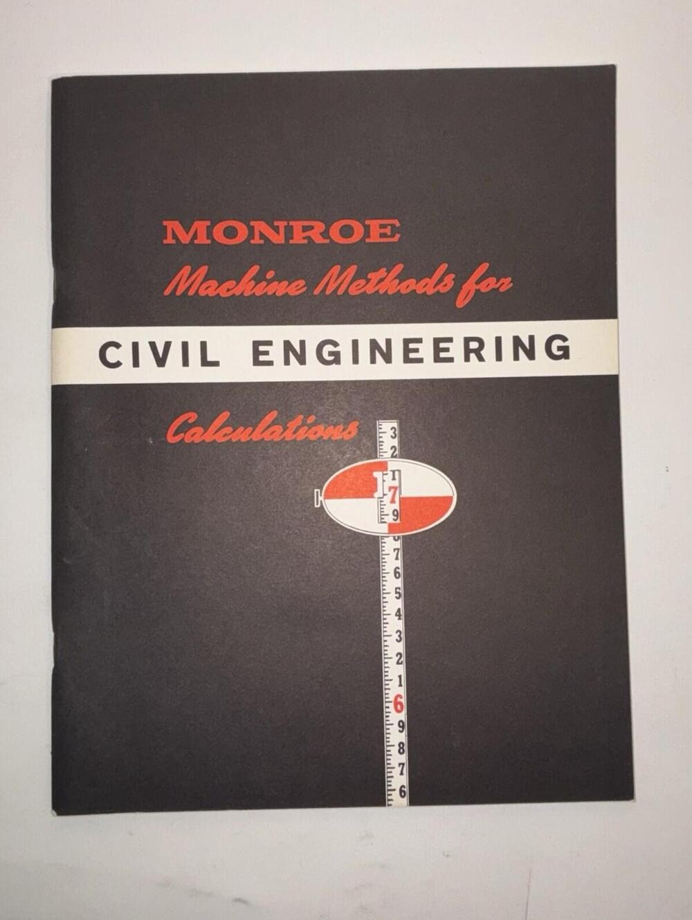 Monroe Machine Methods For Civil Engineering Calculations 2nd Printing 1962 VG